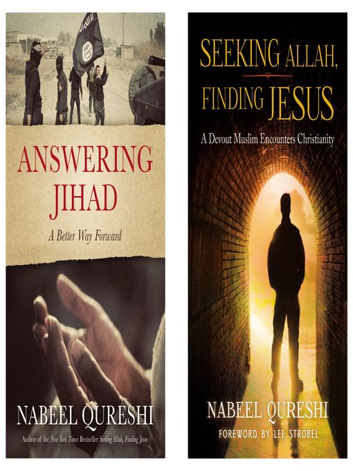 Title details for Answering Jihad and Seeking Allah, Finding Jesus Collection by Nabeel Qureshi - Wait list